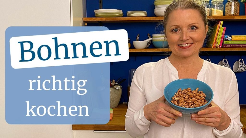 Bohnen richtig kochen