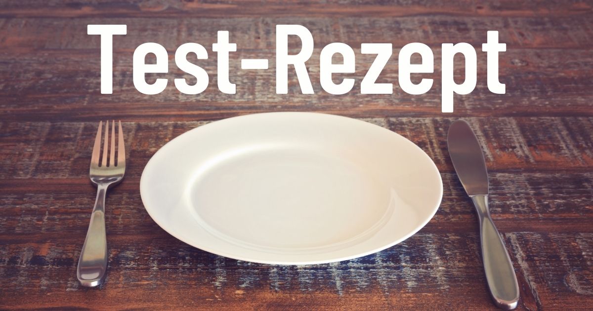 Test-Rezepte
